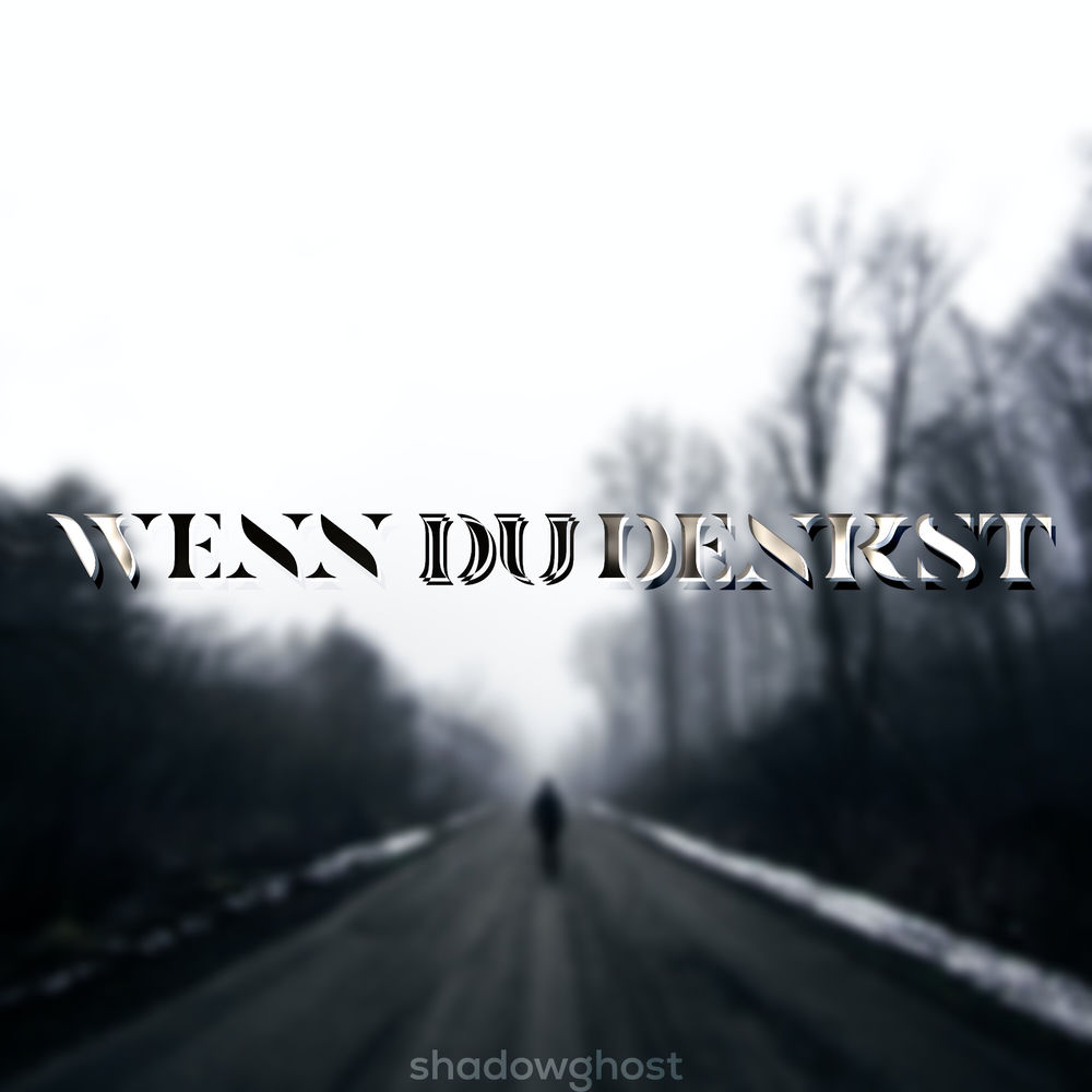 wenn du denkst